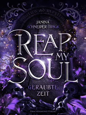 cover image of Reap my Soul--Geraubte Zeit